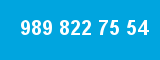 989 822 75 54